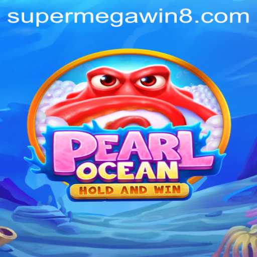 Dive into the Enthralling World of PearlOcean and Uncover the SUPERMEGAWIN Treasure